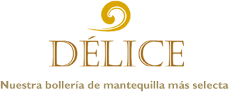DÉLICE, Nuestra bollería de mantequilla más selecta